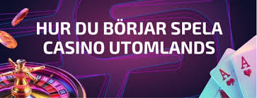 Utländska Casino för Svenska Spelare En Omfattande Guide 576108752