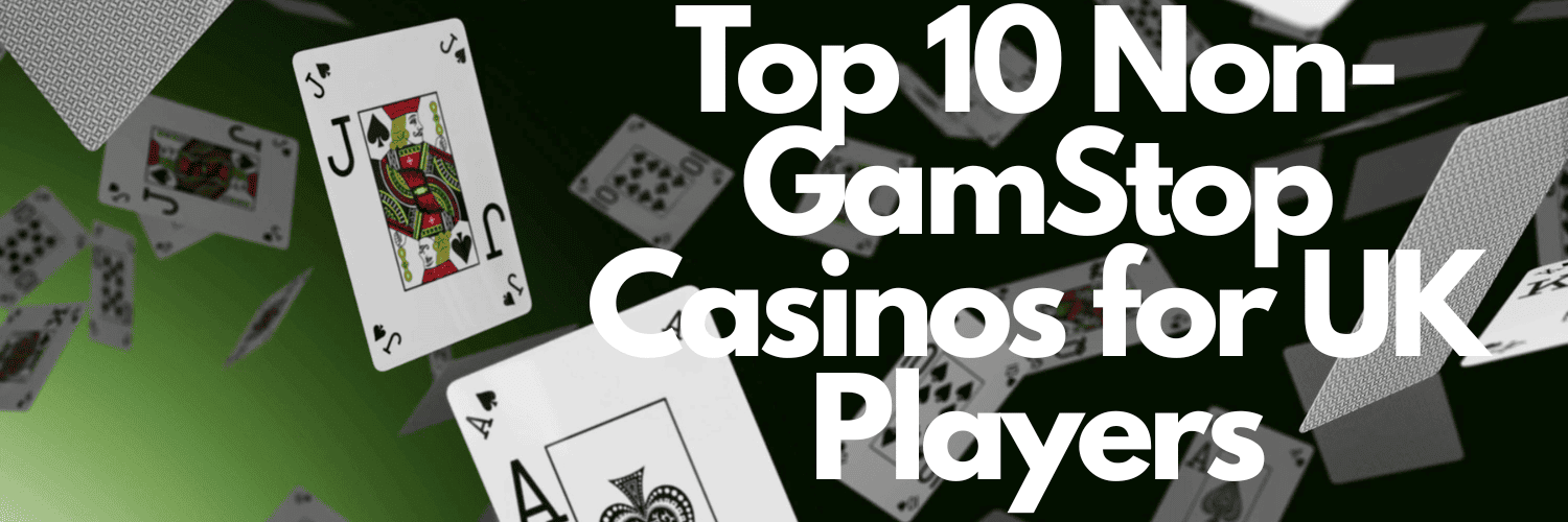 Discovering Online Casinos Not Part of GamStop
