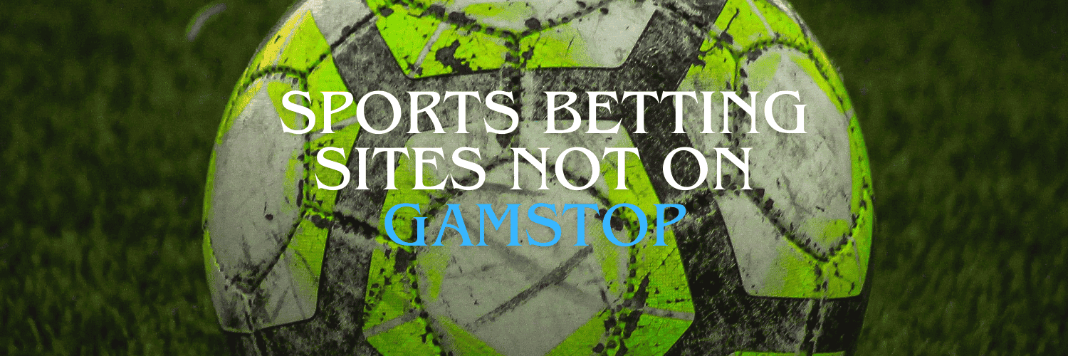 Exploring Non GamStop Sportsbooks A Guide to Betting Freedom