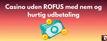 Online Casinoer Uden om ROFUS Din Guide til Spil uden Begrænsninger Online Casinoer Uden om ROFUS Din Guide til Spil uden Begrænsninger