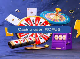 Spil Casino Uden Om ROFUS Muligheder og Overvejelser